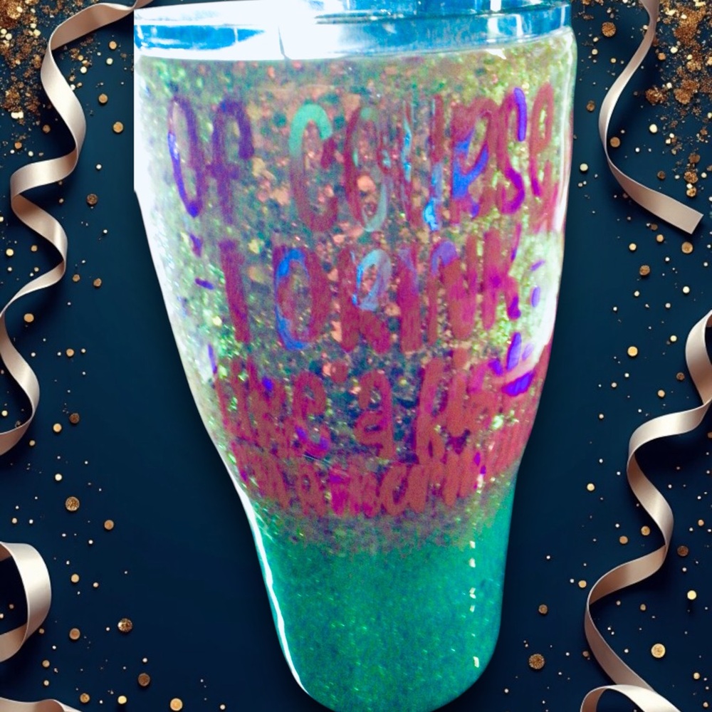 30oz epoxy Tumbler “Of course I drink like a fish I’m a Mermaid “